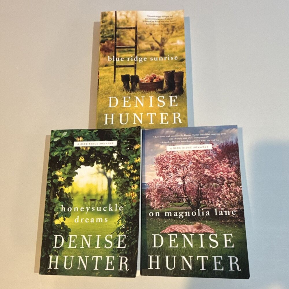 Denise Hunter Blue Ridge Sunrise Honeysuckle Dreams On Magnolia Lane Christian